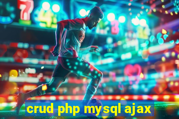 crud php mysql ajax